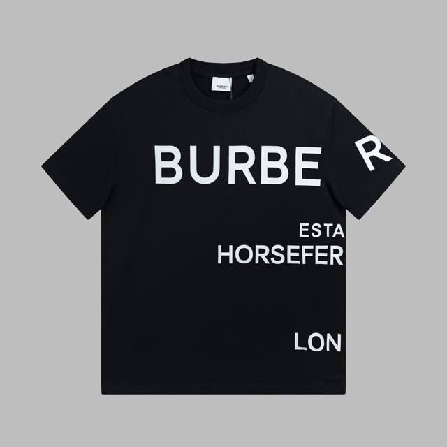 高版本 Bbr Horseferry 印花棉质宽松 T 恤衫 Bur王牌渠道 秒杀市面上一切版本 只能说根本就不是一个级别的存在 不管是材质还是细节还原度以及工